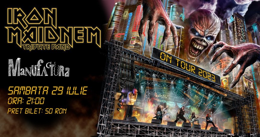 Concert Iron Maidnem - tribut Iron Maiden - LIVE în Manufactura