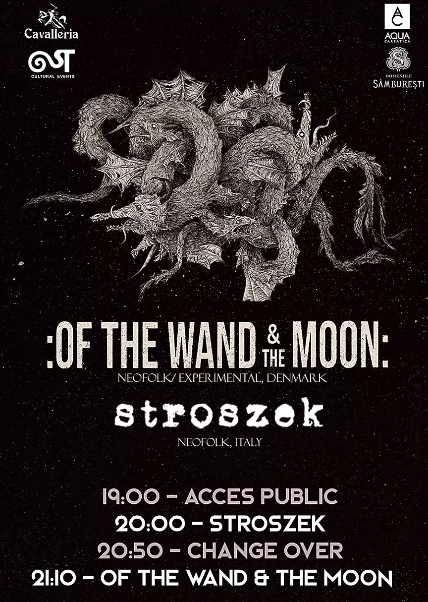 Programul concertului Of The Wand & The Moon si Stroszek din Quantic club