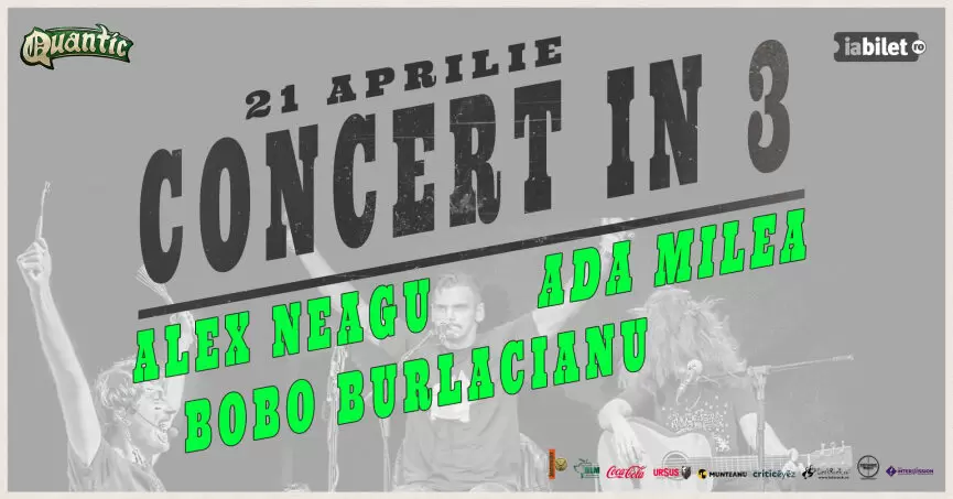 Concert in 3 cu Ada Milea, Bobo Burlacianu si Alex Neagu