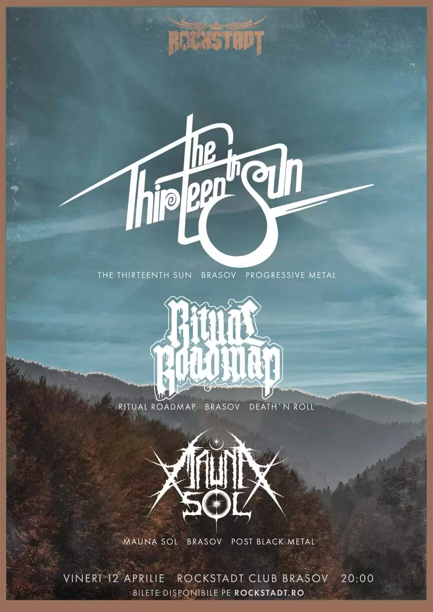 Concert The Thirteenth Sun, Ritual Roadmap și Mauna Sol în Club Rockstadt