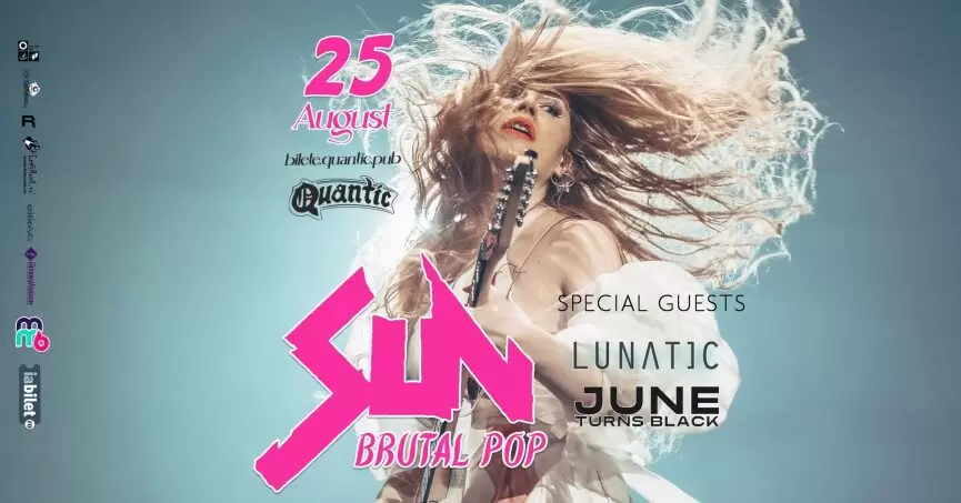 Concert SUN, Lunatic și June Turns Black în Club Quantic