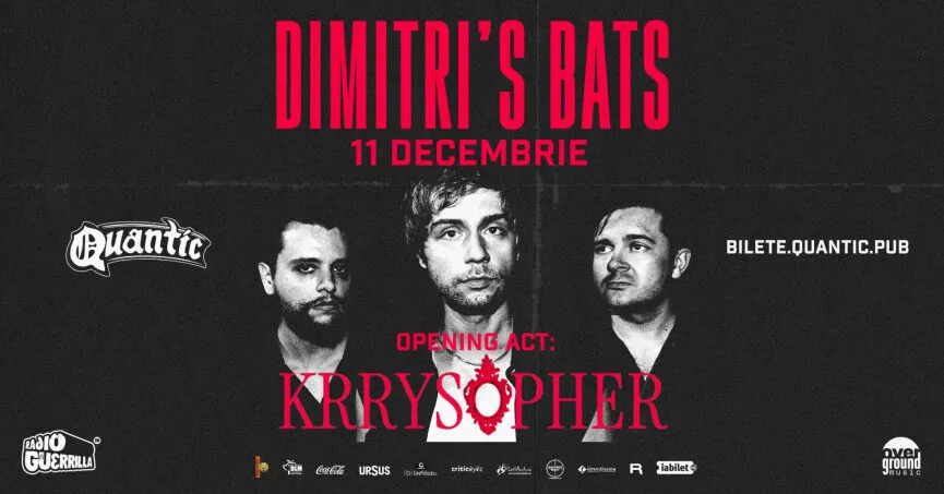 Concert Dimitri's Bats în Club Quantic