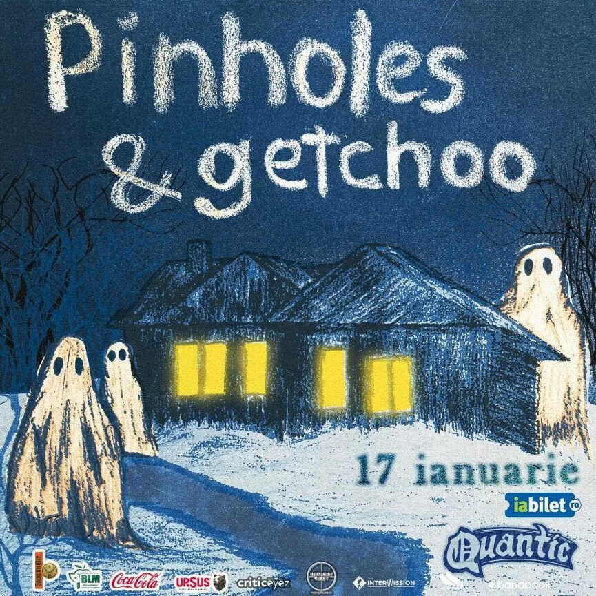 Concert Pinholes si Getchoo in Quantic