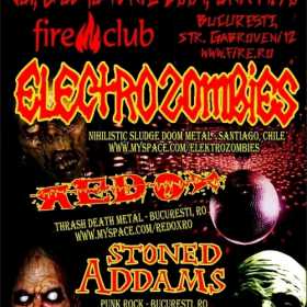 Axa Valaha Productions prezinta ELECTROZOMBIES, REDOX si STONED ADDAMS in Fire Club