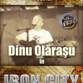 FOLK FRATE prezinta Dinu Olarasu in Club IRON CITY