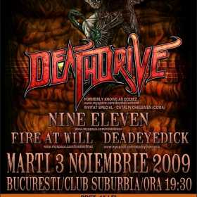 Deathdrive, Nine Eleven, Fire at Will si Deadeye Dick in Suburbia