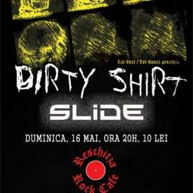 Concert Dirty Shirt si Slide in Reschitza Rock Cafe