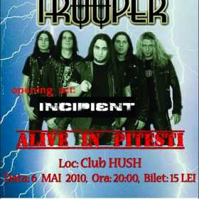 Concert Trooper si Incipient in club Hush din Pitesti