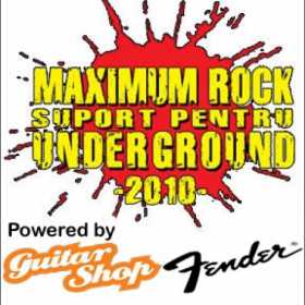 Maximum Rock - Suport Pentru Underground editia 2010