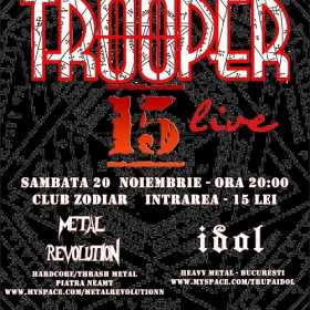 Concert Trooper, Metal Revolution si Idol in Club Zodiar din Galati