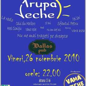 Concert Trupa Veche in deschidere Pub Dallas