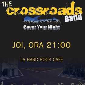 Concert The Crossroads Band in Hard Rock Cafe in 3 februarie 2011