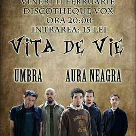 Concert Vita De Vie, Aura Neagra si Umbra in Discotheque Vox