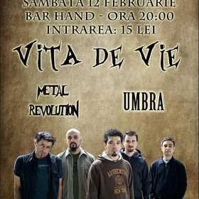 Concert Vita De Vie, Metal Revolution si Umbra in Bar Hand din Iasi