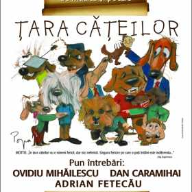 Tara Cateilor in Teatrul Nottara