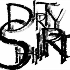 Trupa Dirty Shirt pregateste un nou material