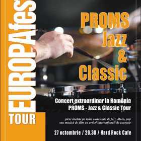 PROMS - Jazz & Classic - EUROPAfest Tour 2011