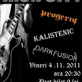 Concert Progeria, Kalistenic si Dark Fusion in Iron City