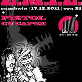 Concert EMIL si Pistol cu Capse in Club Fabrica