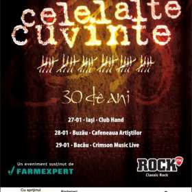 Concert “Celelalte Cuvinte – 30 de ani” in Iasi, Buzau, Bacau