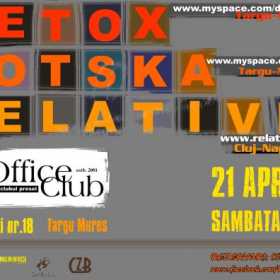 Concert Relative, Votska si Detox in club Office din Tg. Mures