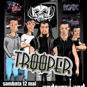 Trooper si Metal Support te premiaza cu un CD sau tricou la concertul din Undergorund Pub