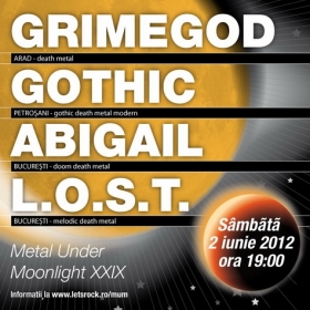 GRIMEGOD, Gothic, Abigail, L.O.S.T. (Metal Under Moonlight XXIX, 02.06.2012)