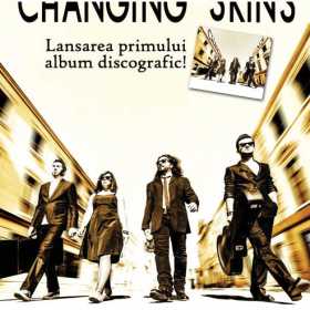 Amanunte despre lansarea primului material discografic Changing Skins