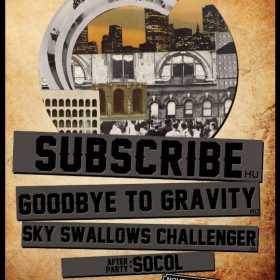 Concert Subscribe, Goodbye To Gravity si Sky Swallows Challenger in Gambrinus Pub