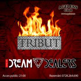 Concert Trupa Tribut si Dream Dealers in Ageless Club&Pub