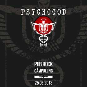 Concert PSYCHOGOD in Pub Rock din Campulung