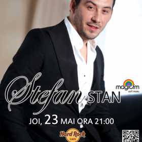 Concert Stefan Stan in Hard Rock Cafe