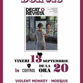 Lansare Decat o Revista #13 in Club Control