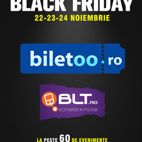 Black Friday continua si in weekend la BLT.ro si BILETOO.ro