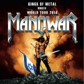 MANOWAR in premiera in Israel in turneul mondial “Kings Of Metal MMXIV”