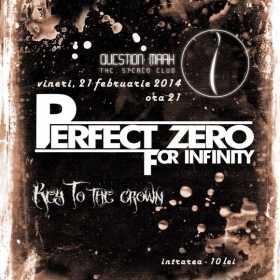 Concert Perfect Zero for Infinity si Key to the Crown in Question Mark