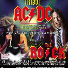 Concert The R.O.C.K. - Tribut Ac/Dc la Hard Rock Cafe