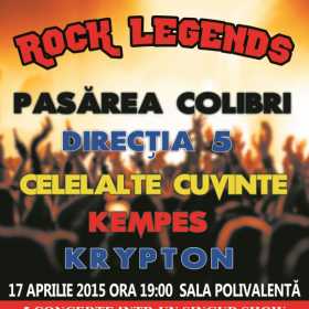 Rock Legends cu Pasarea Colibri, Celelalte Cuvinte, Directia 5, Kempes si Krypton la Sala Polivalenta