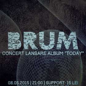 Brum lanseaza albumul “Today” in Question Mark