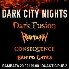 Concert Dark Fusion, Ropeburn, Consequence si Behind Gates in Quantic Pub 2