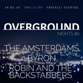 Concert The Amsterdams, byron si Robin and the Backstabbers la Fratelli Studios