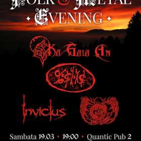 Folk Metal Evening in Quantic Pub 2 cu KA GAIA AN, E-AN-NA, INVICTUS si DARK AECLIPSE