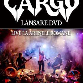 Trupa Cargo lanseaza printr-un concert, DVD-ul 'Cargo Live la Arenele Romane'