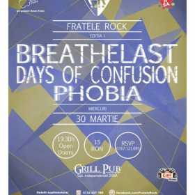 Concert caritabil Breathelast, Days of Confusion si Phobia in Grill Pub