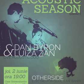 Dan Byron & Luiza Zan la Backyard Acoustic Season