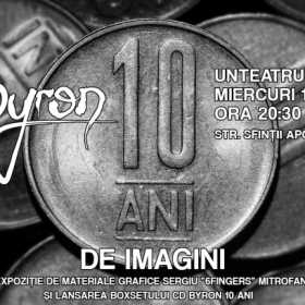 Unteatru din Bucuresti gazduieste expozitia „byron – 10 ani de imagini”