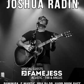 Joshua Radin e Fameless vor canta pe 5 martie la Hard Rock Cafe