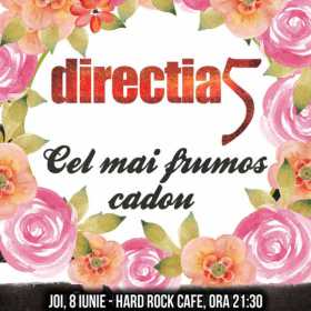 Directia 5 concerteaza pe 8 iunie la Hard Rock Cafe