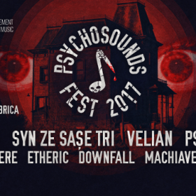 Program si detalii finale PSYCHOSOUNDS FEST 2017