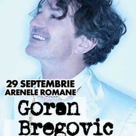 Goran Bregovic va concerta in Romania la Arenele Romane